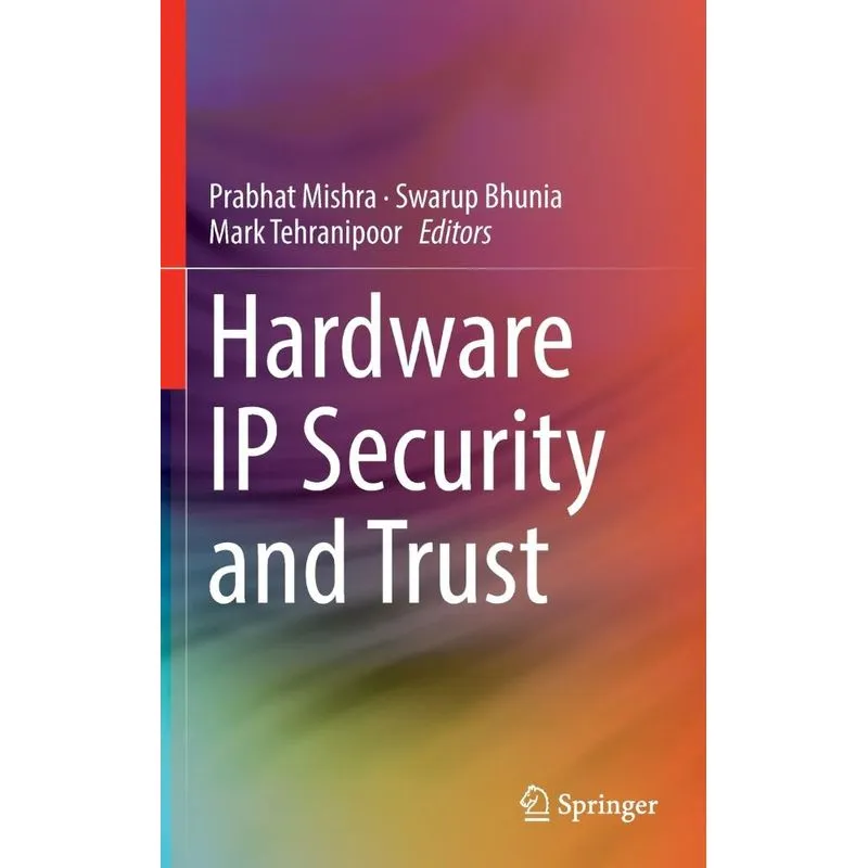 Hardware IP Security and Trust