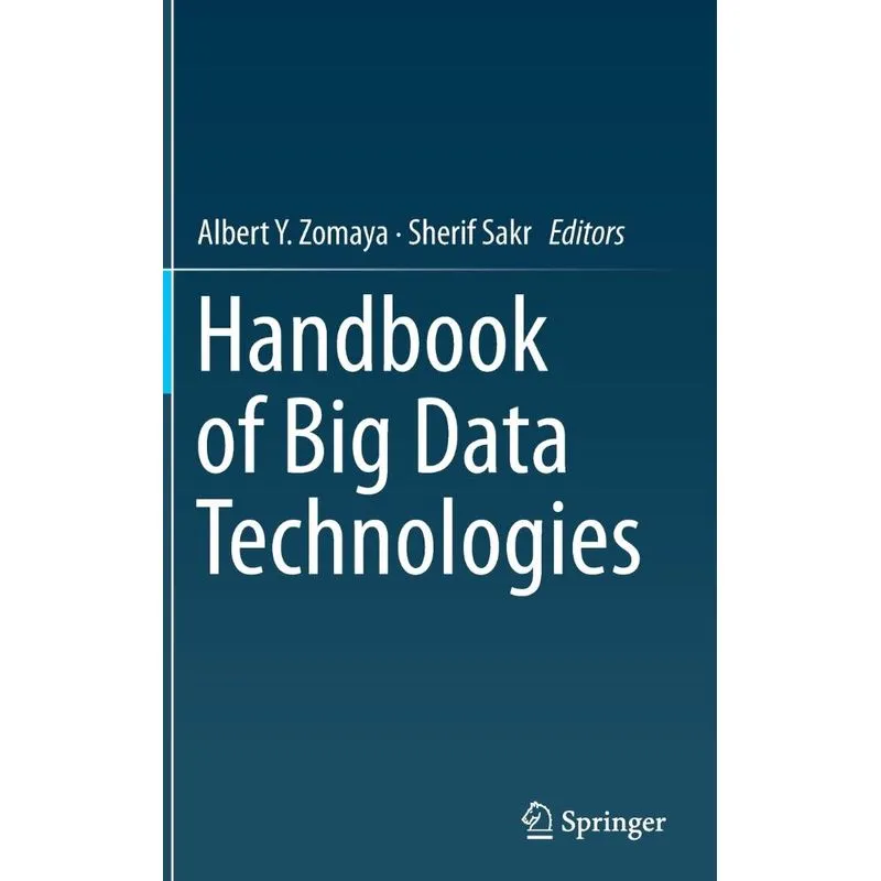 Handbook of Big Data Technologies