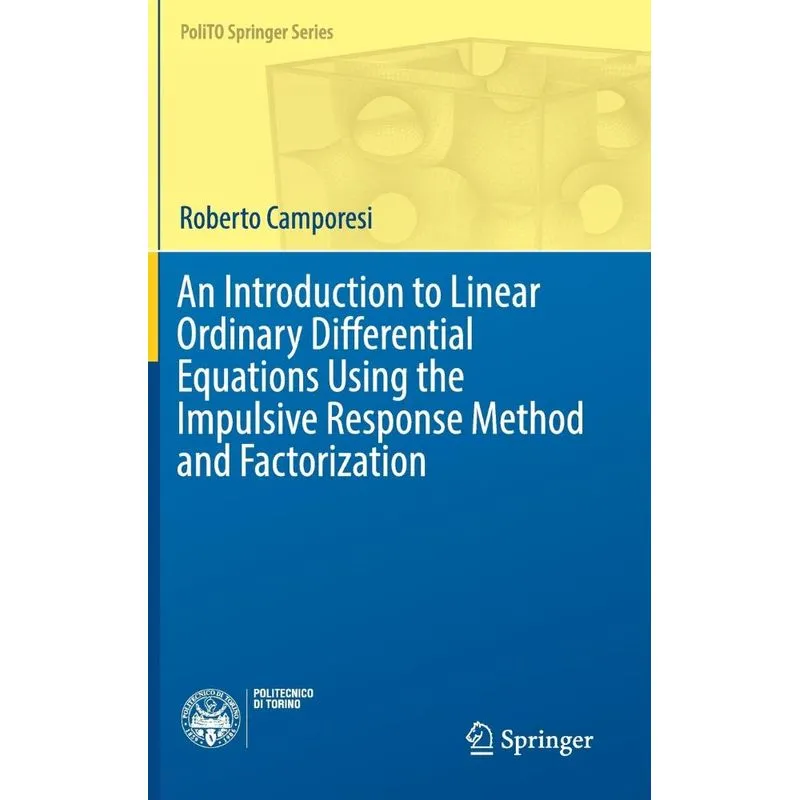 An Introduction to Linear Ordinary Differential Equations Using the Impulsive Response Method and Factorization