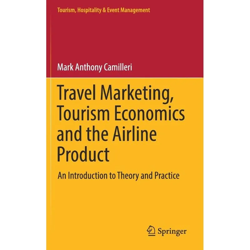 Travel Marketing, Tourism Economics and the Airline Product