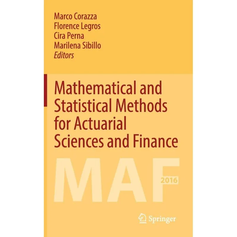 Mathematical and Statistical Methods for Actuarial Sciences