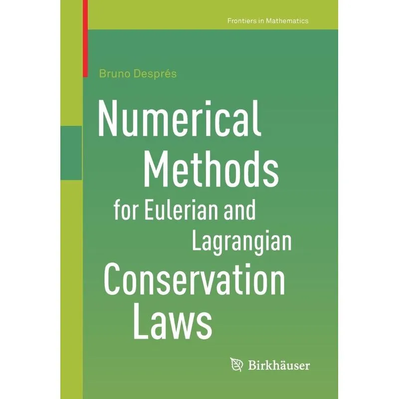 Numerical Methods for Eulerian and Lagrangian Conservation Laws