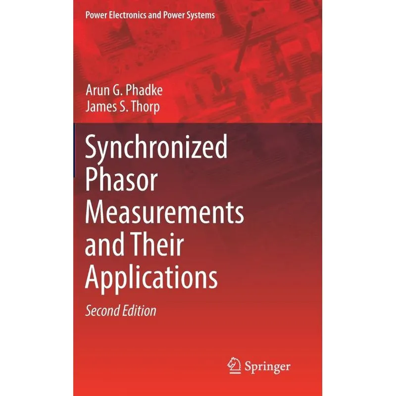 Synchronized Phasor Measurements and Their Applications