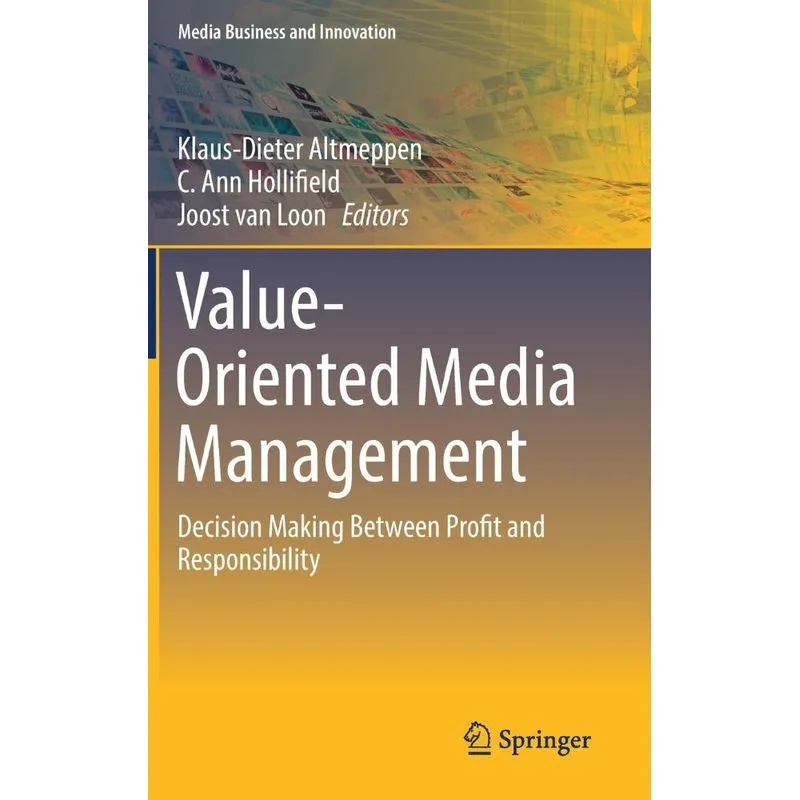 Value-Oriented Media Management