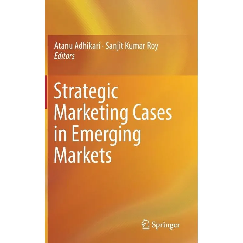 Strategic Marketing Cases in Emerging Markets