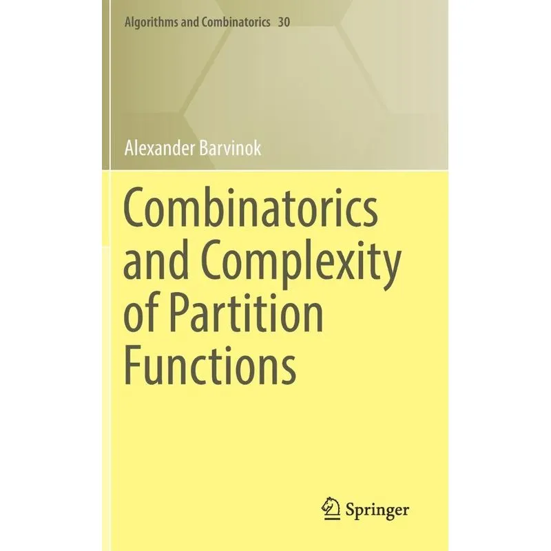Combinatorics and Complexity of Partition Functions