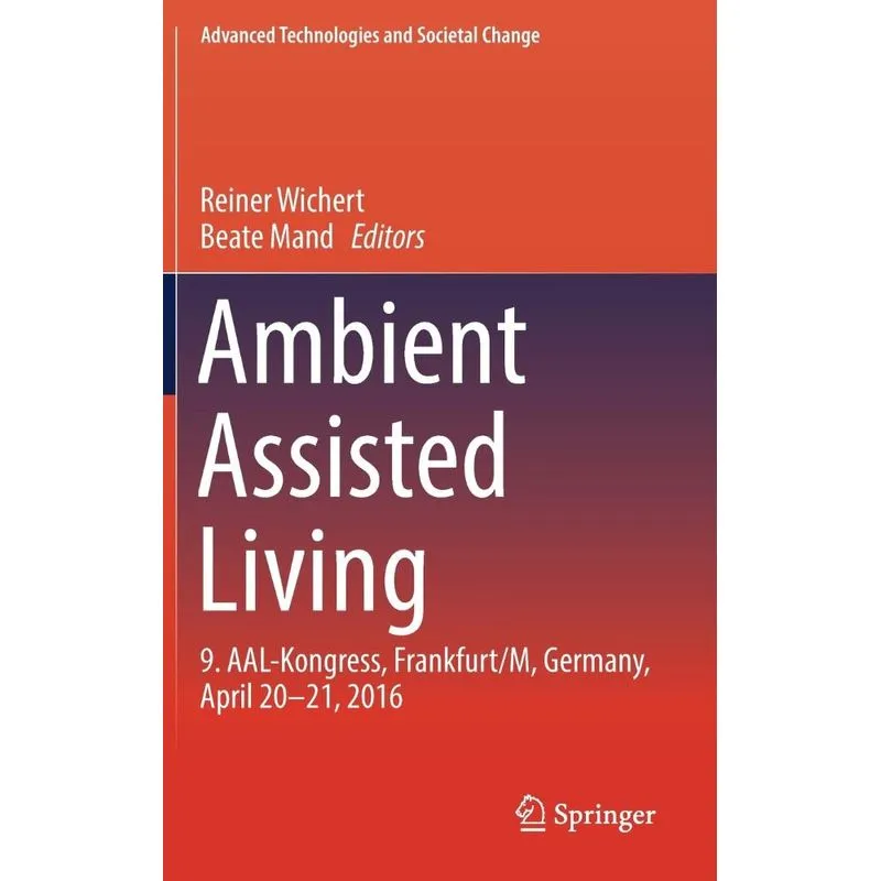Ambient Assisted Living