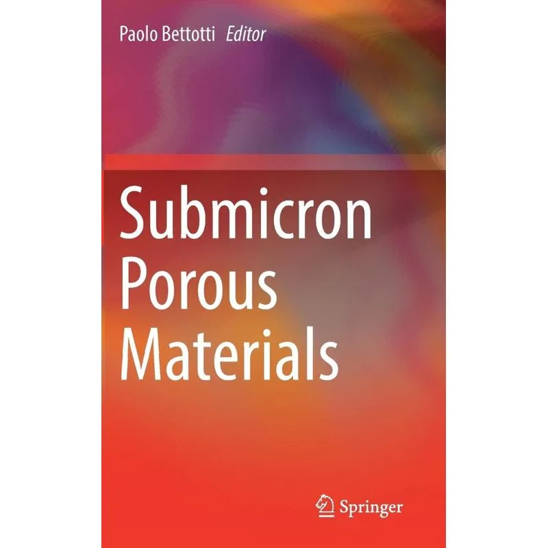 Submicron Porous Materials
