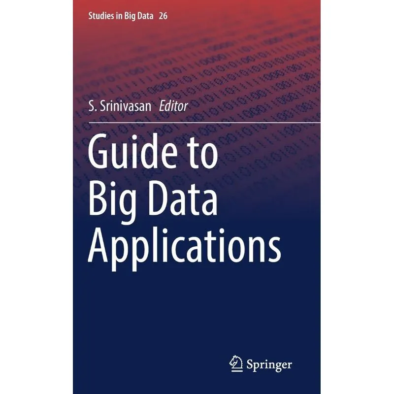 Guide to Big Data Applications