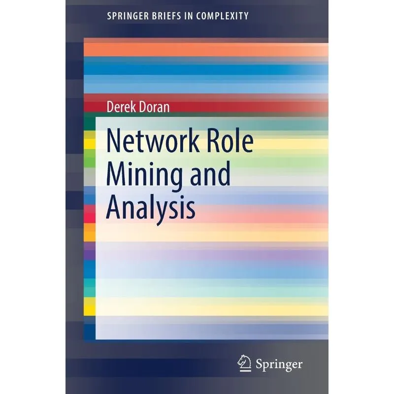 Network Role Mining and Analysis