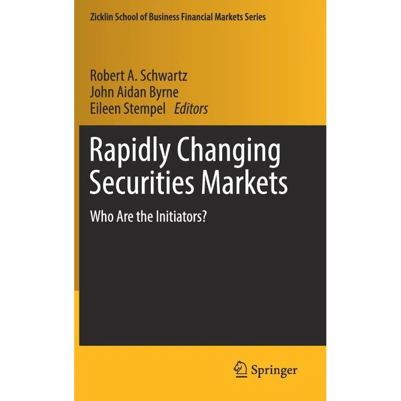 Rapidly Changing Securities Markets