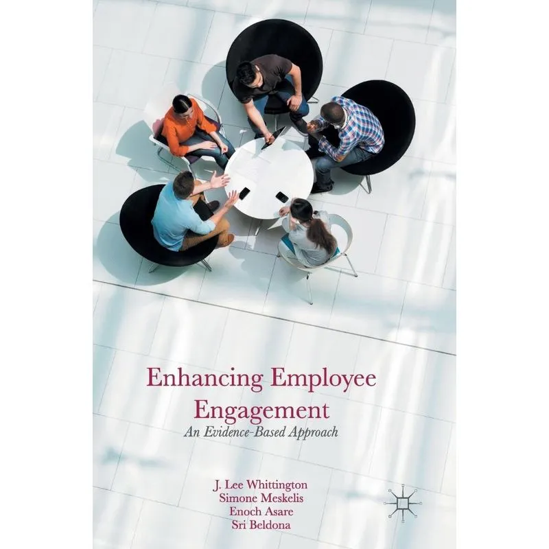 Enhancing Employee Engagement