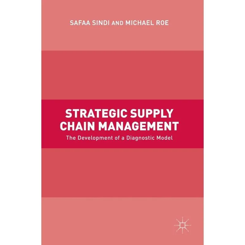 Strategic Supply Chain Management