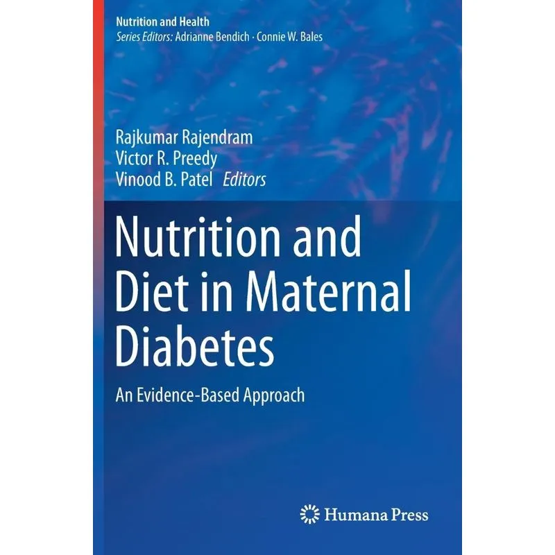 Nutrition and Diet in Maternal Diabetes