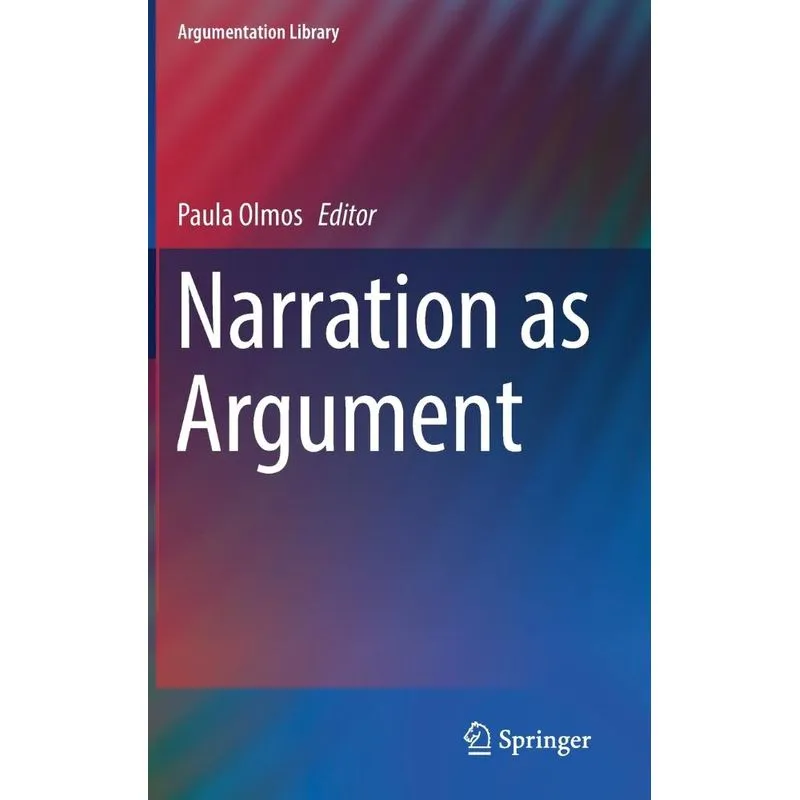 Narration as Argument