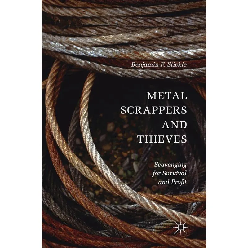 Metal Scrappers and Thieves