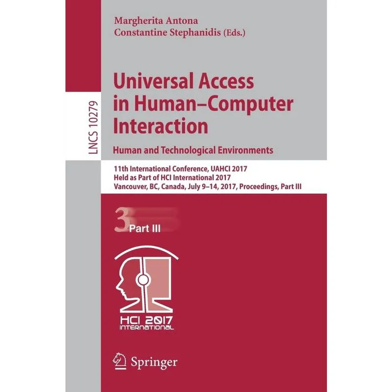 Universal Access in Human-Computer Interaction. Human and Technological Environments