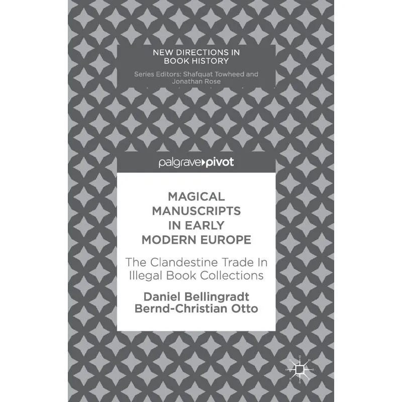 Magical Manuscripts in Early Modern Europe