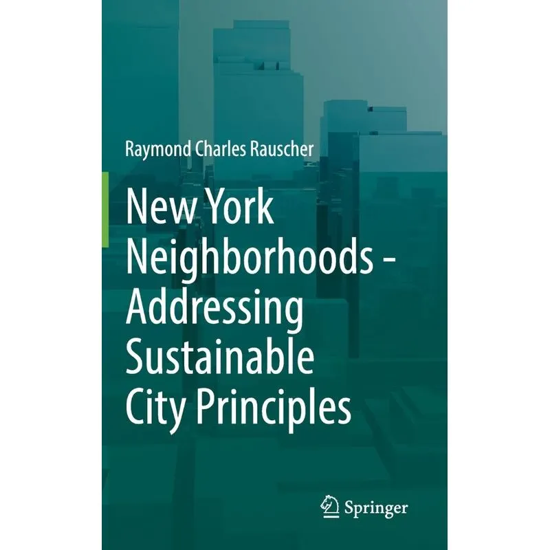 New York Neighborhoods - Addressing Sustainable City Princi