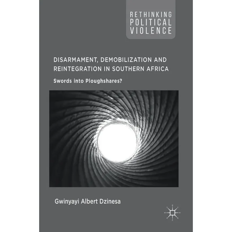 Disarmament, Demobilization and Reintegration in Southern Africa