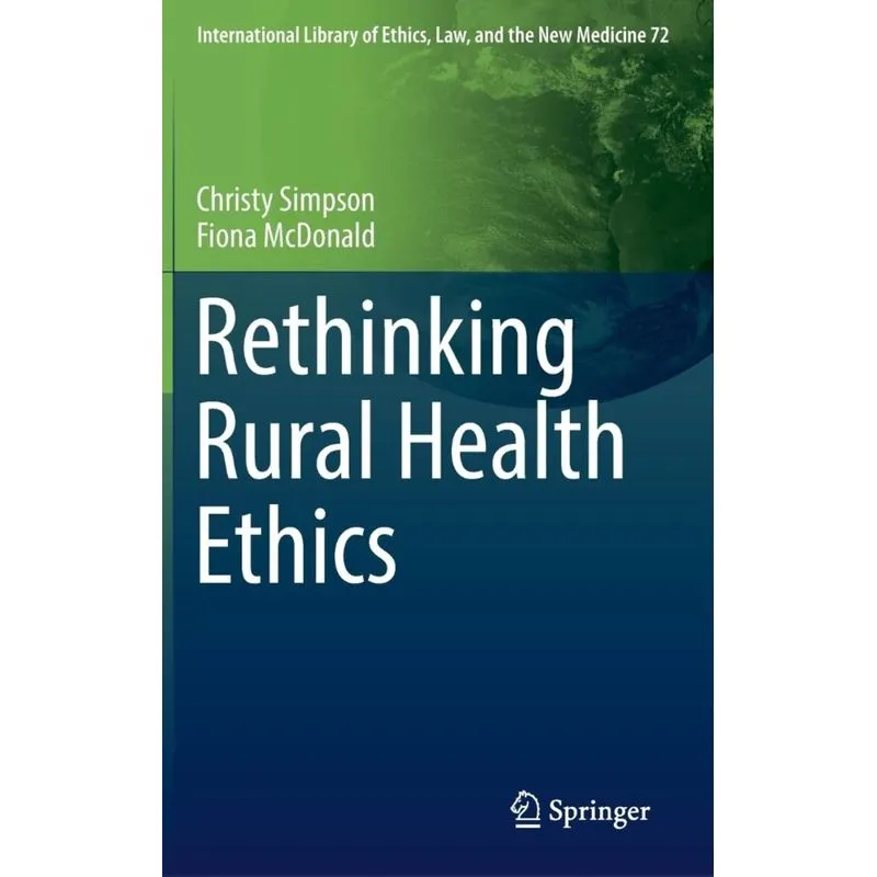 Rethinking Rural Health Ethics