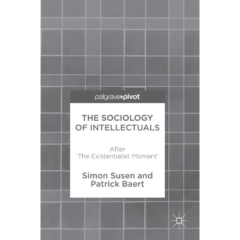 The Sociology of Intellectuals