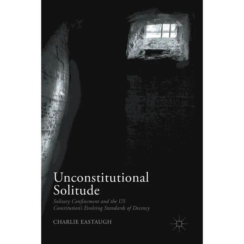 Unconstitutional Solitude