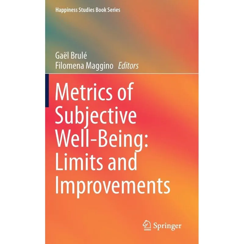 Metrics of Subjective Well-Being