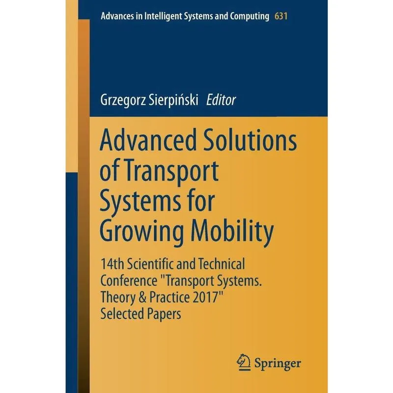 Advanced Solutions of Transport Systems for Growing Mobility
