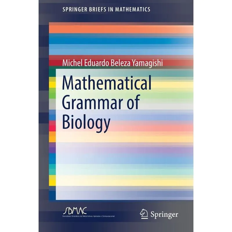 Mathematical Grammar of Biology