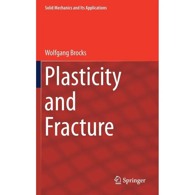 Plasticity and Fracture
