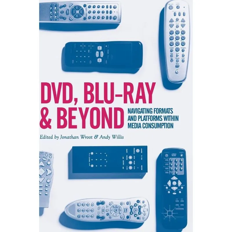 DVD, Blu-ray and Beyond
