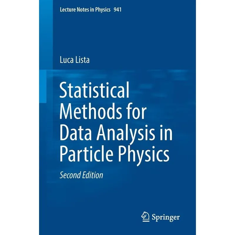 Statistical Methods for Data Analysis in Particle Physics