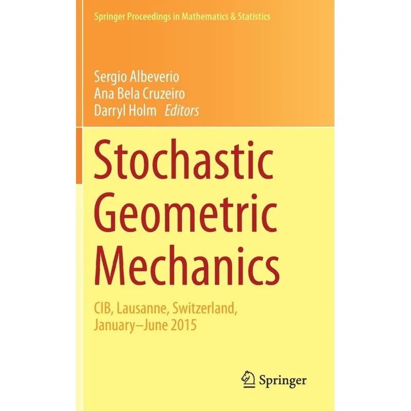 Stochastic Geometric Mechanics
