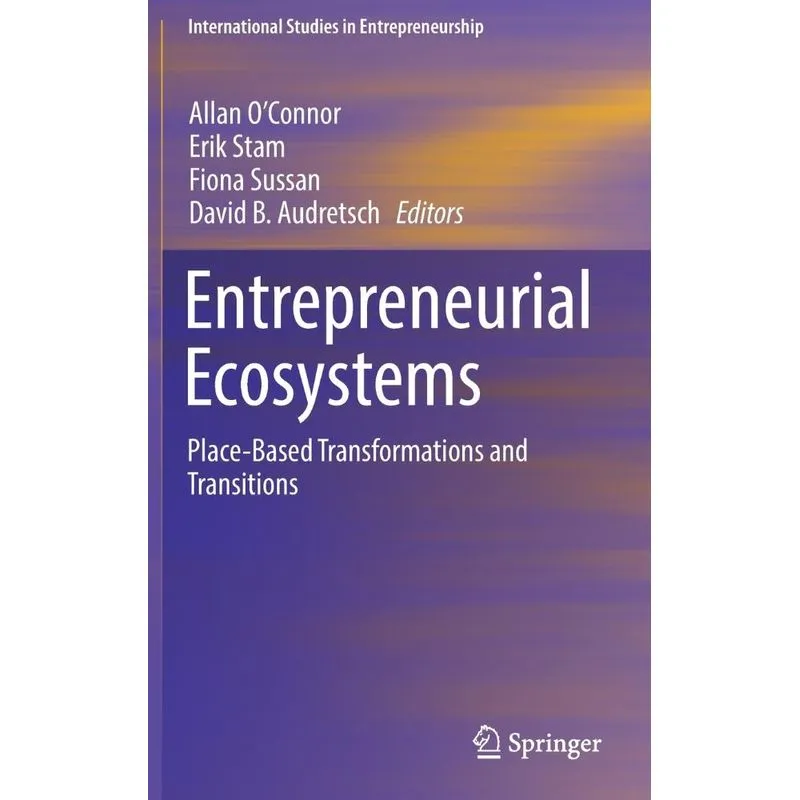 Entrepreneurial Ecosystems