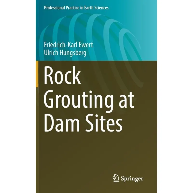 Rock Grouting at Dam Sites