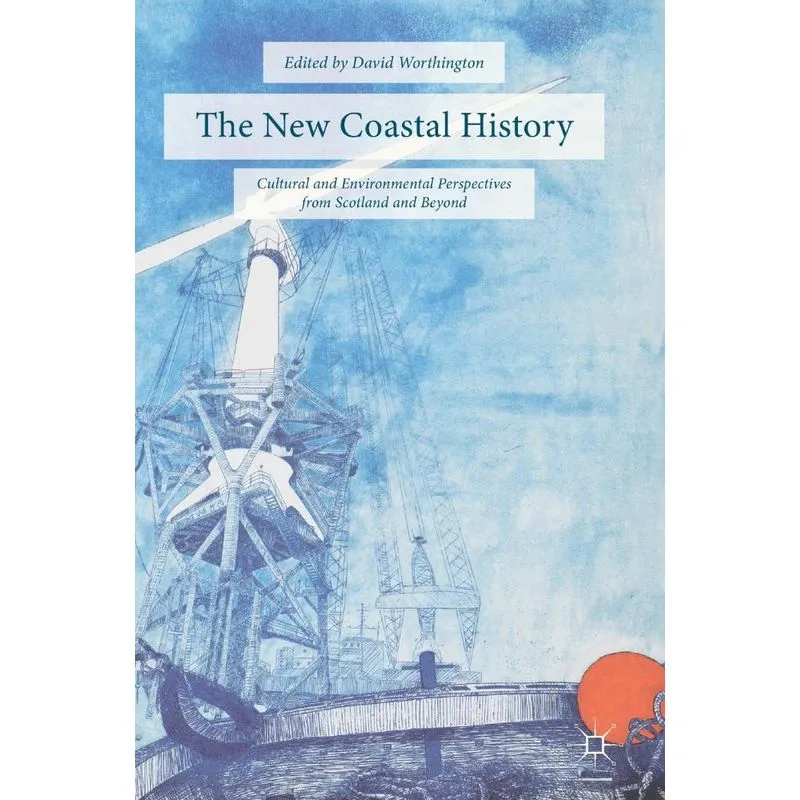 The New Coastal History