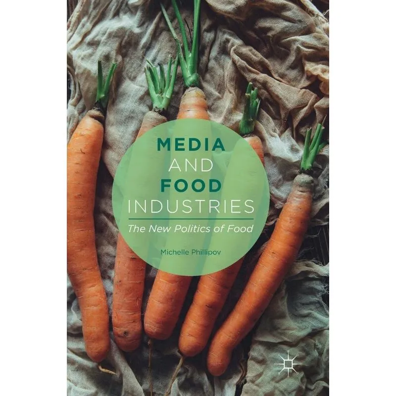 Media and Food Industries