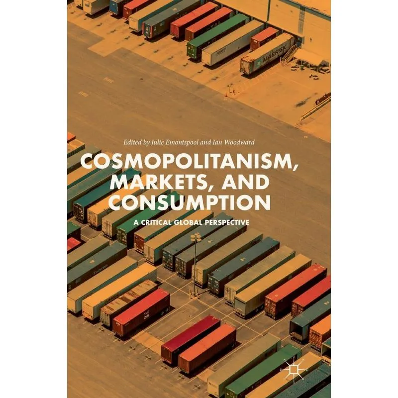 Cosmopolitanism, Markets, and Consumption