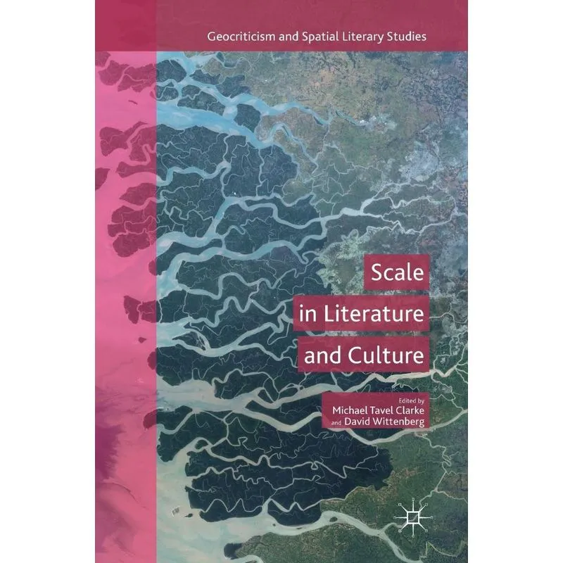 Scale In Literature And Culture