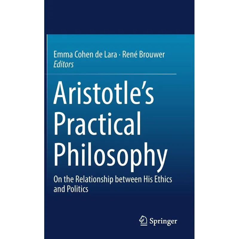 Aristotles Practical Philosophy