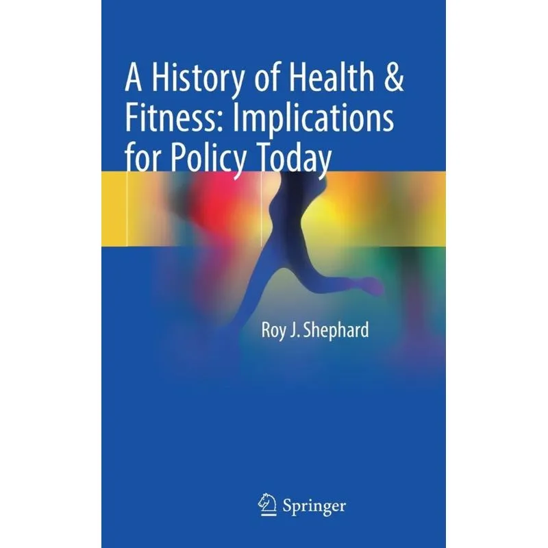 A History of Health & Fitness