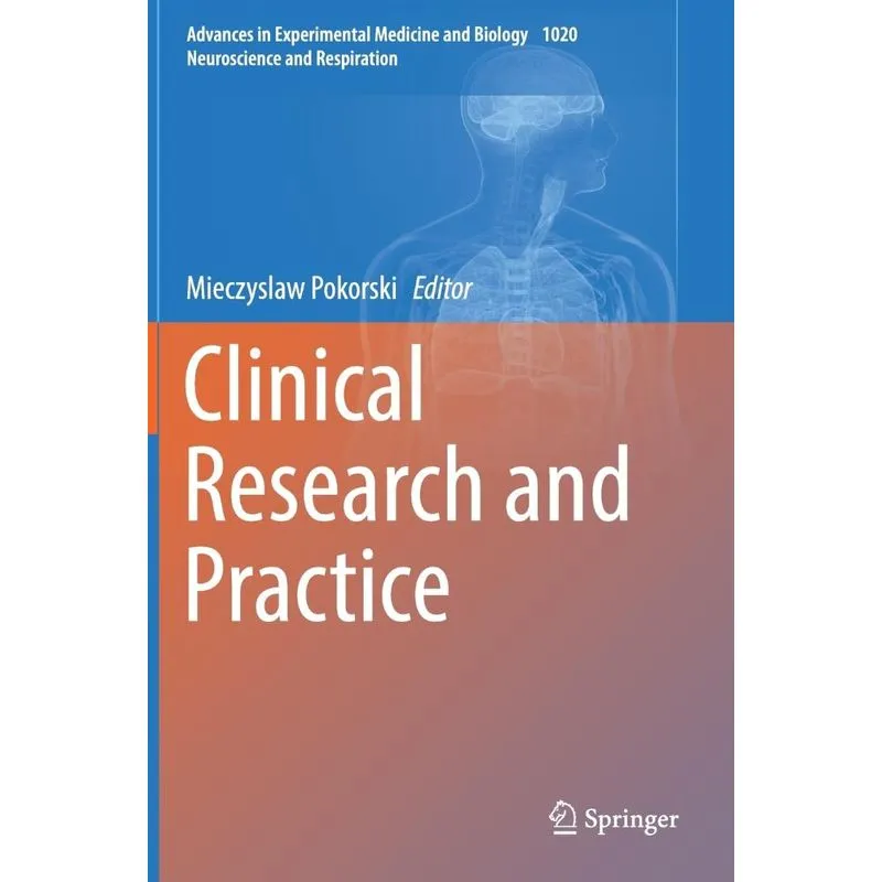 Clinical Research and Practice
