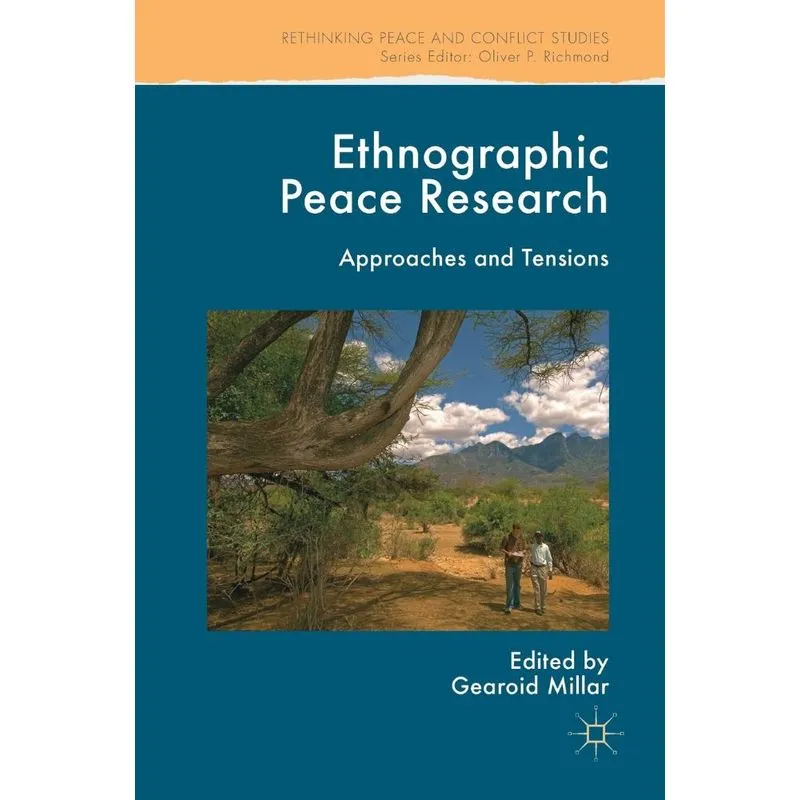 Ethnographic Peace Research