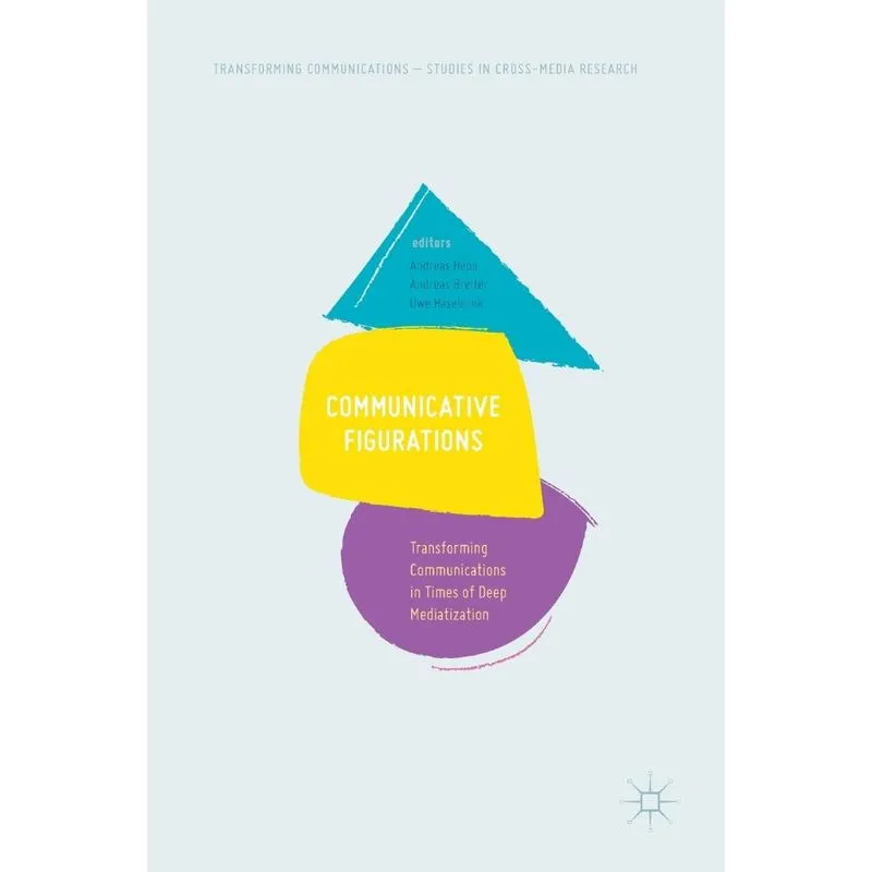 Communicative Figurations