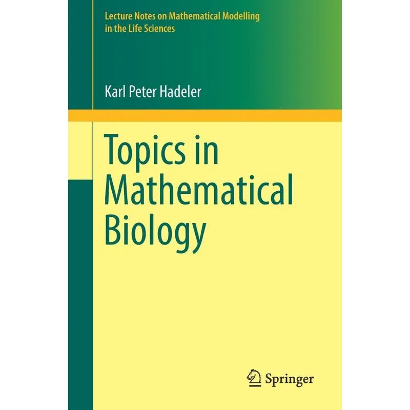 Topics in Mathematical Biology