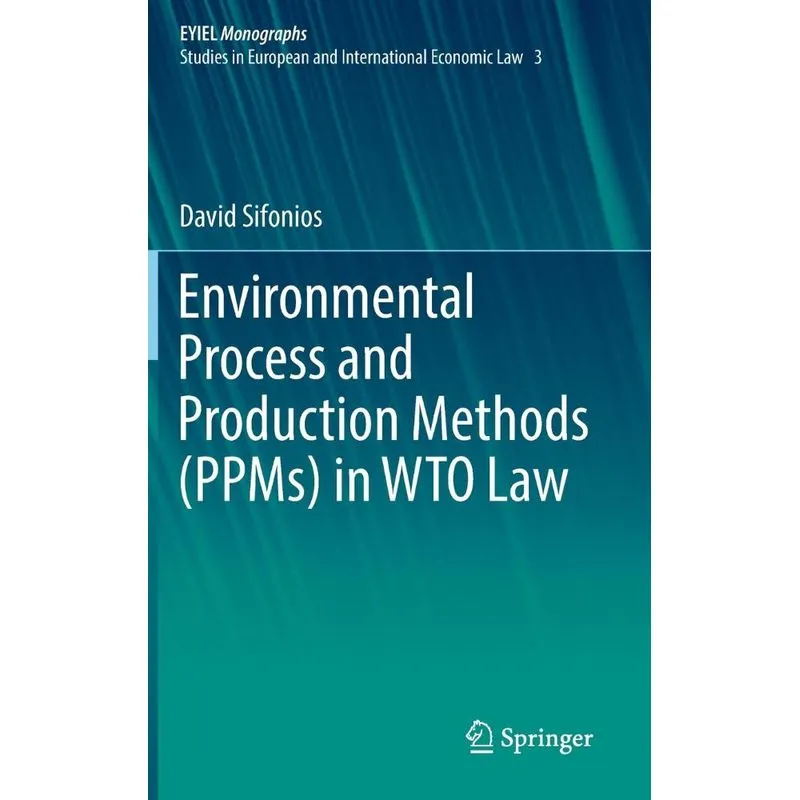 Environmental Process and Production Methods (PPMs) in WTO