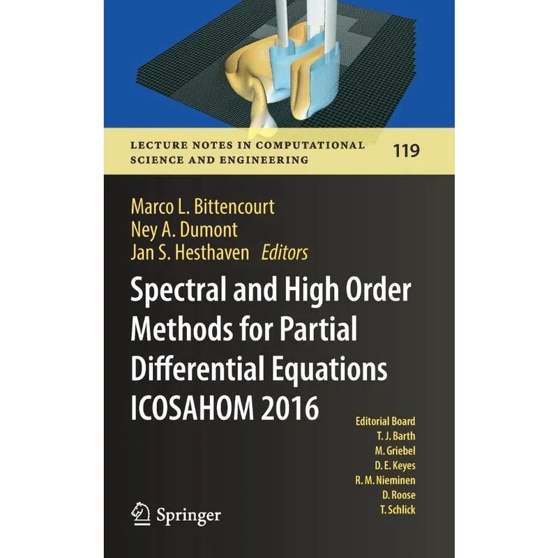 Spectral and High Order Methods for Partial Differential Equations icosahom 2016
