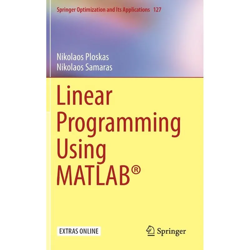 Linear Programming Using MATLAB®
