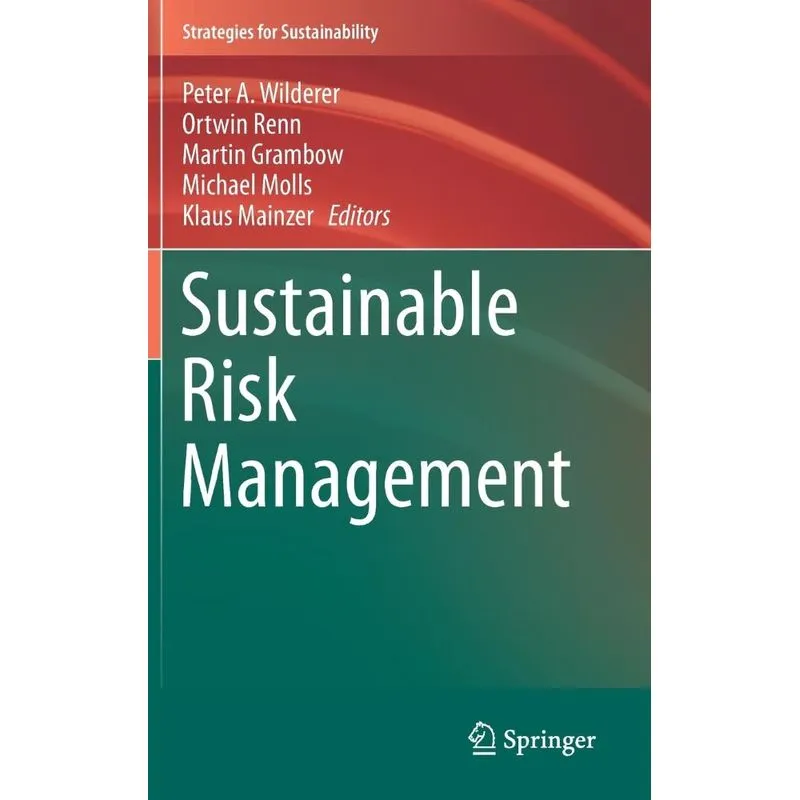 Sustainable Risk Management